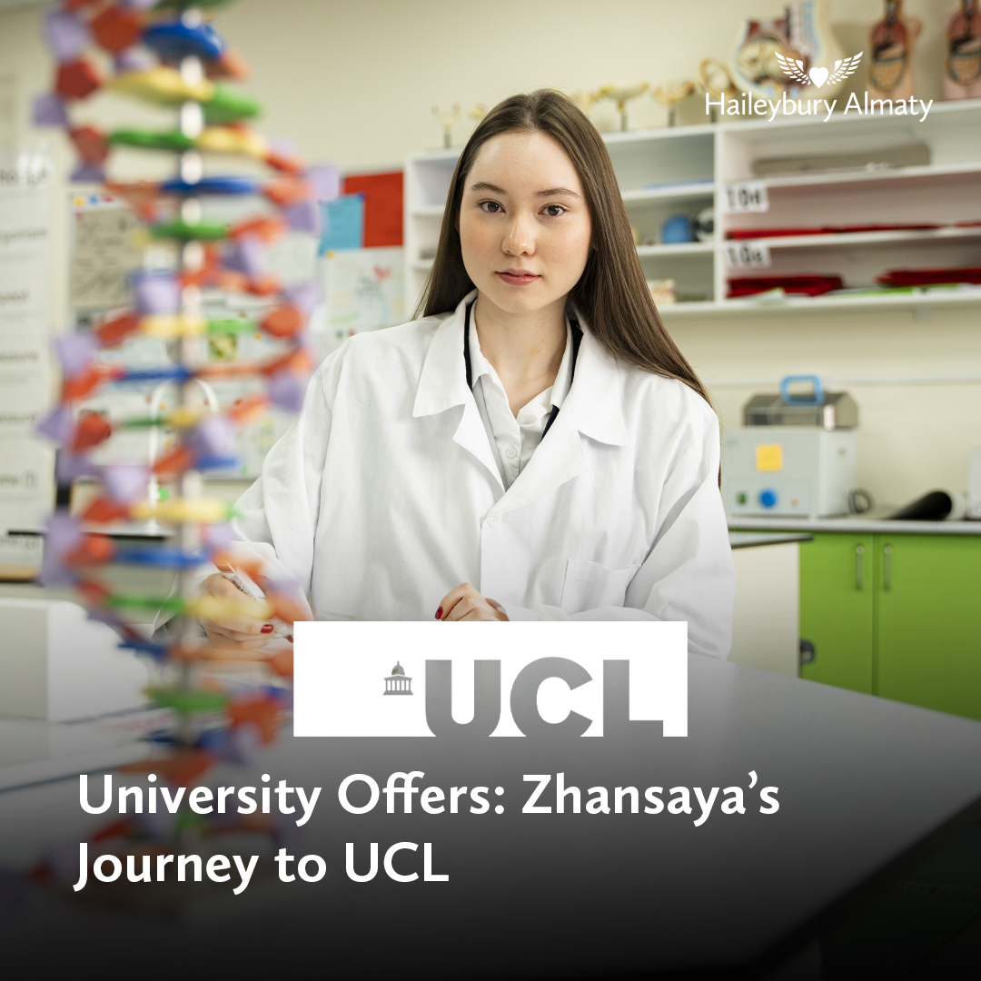 Celebrating Zhansaya's Exceptional Achievement: A Beacon of Excellence from Haileybury Almaty to UCL